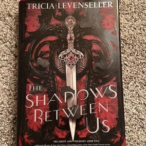 “The Shadows Between Us” Book by Tricia Levenseller!